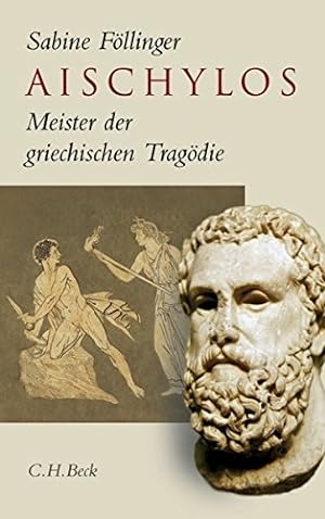 Image du vendeur pour Aischylos : Meister der griechischen Tragdie, mis en vente par nika-books, art & crafts GbR