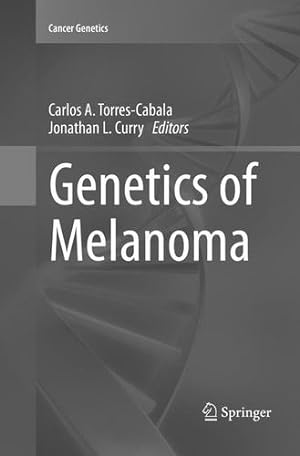 Bild des Verkufers fr Genetics of Melanoma (Cancer Genetics) [Paperback ] zum Verkauf von booksXpress