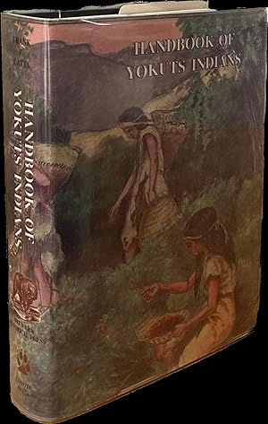 Imagen del vendedor de Handbook of Yokuts Indians a la venta por Weather Rock Book Company