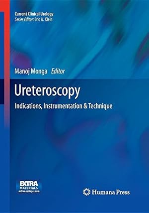 Immagine del venditore per Ureteroscopy: Indications, Instrumentation & Technique (Current Clinical Urology) [Paperback ] venduto da booksXpress