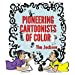 Image du vendeur pour Pioneering Cartoonists of Color [Soft Cover ] mis en vente par booksXpress