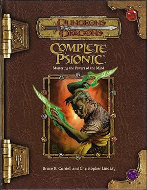 Complete Psionic (Dungeons & Dragons d20 3.5 Fantasy Roleplaying Supplement)