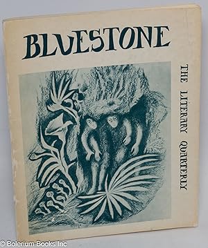 Imagen del vendedor de Bluestone, vol. 1, no. 2; the literary quarterly a la venta por Bolerium Books Inc.