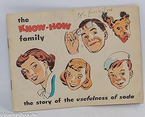 The Know-How Family. The story of the usefulness of soda
