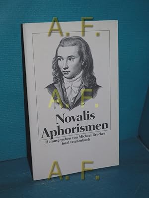 Imagen del vendedor de Aphorismen. Novalis. Hrsg. von Michael Brucker / Insel-Taschenbuch 1434 a la venta por Antiquarische Fundgrube e.U.