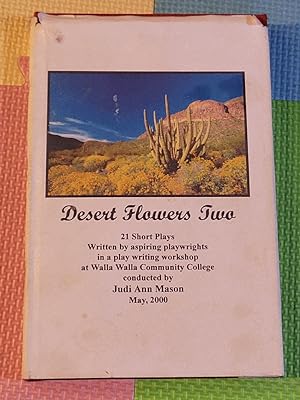 Immagine del venditore per Desert Flowers Two (21 Short Plays) venduto da Earthlight Books