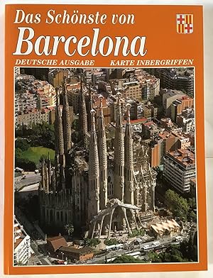 Das Schönste von Barcelona : [Deutsche Ausgabe].