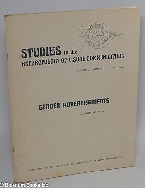 Seller image for Studies in the anthropology of visual communication; volume 3, number 2. Gender Advertisements for sale by Bolerium Books Inc.