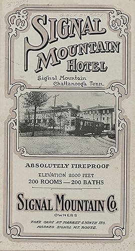 Seller image for SIGNAL MOUNTAIN HOTEL, SIGNAL MOUNTAIN, CHATTANOOGA, TENN. [cover title] for sale by Bartleby's Books, ABAA