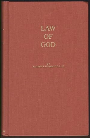 Image du vendeur pour THE LAW OF GOD, AS CONTAINED IN THE TEN COMMANDMENTS, EXPLAINED AND ENFORCED mis en vente par Easton's Books, Inc.