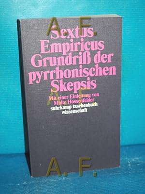 Bild des Verkufers fr Grundriss der pyrrhonischen Skepsis (Suhrkamp-Taschenbuch Wissenschaft 499) Sextus Empiricus. Eingeleitet u. bers. von Malte Hossenfelder / zum Verkauf von Antiquarische Fundgrube e.U.