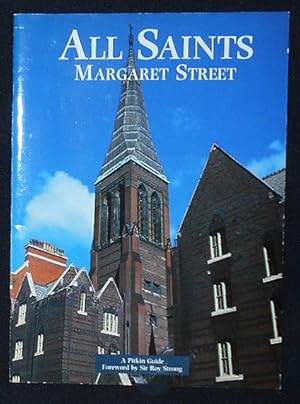 All Saints Margaret Street: A Pitkin Guide; Foreword by Sir Roy Strong