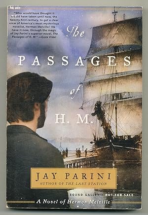 Bild des Verkufers fr The Passages of H.M.: A Novel of Herman Melville zum Verkauf von Between the Covers-Rare Books, Inc. ABAA