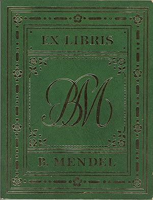 The Bernardo Mendel Collection: An Exhibit. Dedication of the Mendel Room / Lilly Library