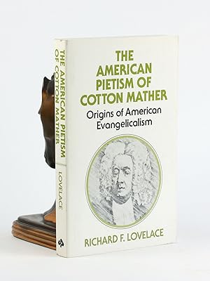 Bild des Verkufers fr The American Pietism of Cotton Mather: Origins of American Evangelicalism zum Verkauf von Arches Bookhouse