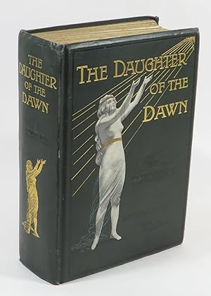 Image du vendeur pour The Daughter of the Dawn : A Realistic Story of Maori Magic mis en vente par Renaissance Books, ANZAAB / ILAB