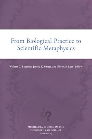 Seller image for From Biological Practice to Scientific Metaphysics for sale by GreatBookPrices