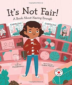 Seller image for It's Not Fair!: A Book About Having Enough (Generous Kids) [Hardcover ] for sale by booksXpress