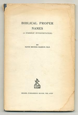 Seller image for Biblical Proper Names (A Symbolic Interpretation) for sale by Between the Covers-Rare Books, Inc. ABAA