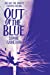 Bild des Verkufers fr Out of the Blue [Mar 22, 2018] Cameron, Sophie [Soft Cover ] zum Verkauf von booksXpress