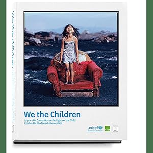 Image du vendeur pour We the Children. 25 years UN Convention on the Rights of the Child. mis en vente par artbook-service