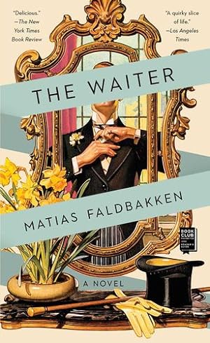 Seller image for The Waiter by Faldbakken, Matias [Paperback ] for sale by booksXpress