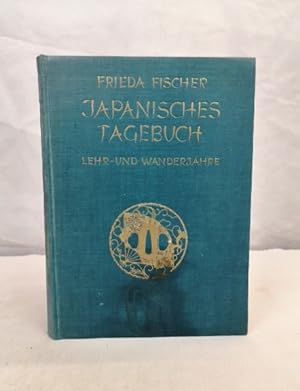 Japanisches Tagebuch. Lehr- und Wanderjahre.