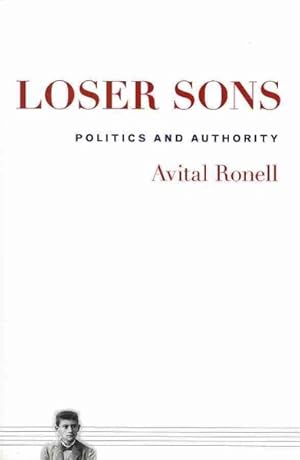 Immagine del venditore per Loser Sons : Politics and Authority venduto da GreatBookPrices