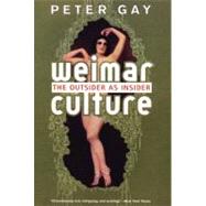 Seller image for Weimar Culture The Outsider as Insider for sale by eCampus