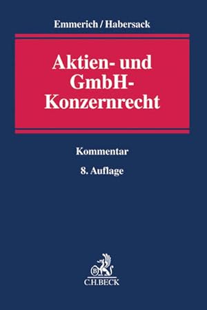 Bild des Verkufers fr Aktien- und GmbH-Konzernrecht: Kommentar zum Verkauf von Studibuch