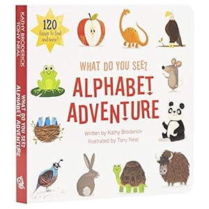 Bild des Verkufers fr What Do You See Alphabet Adventure - Look and Find Activity Book - PI Kids [No Binding ] zum Verkauf von booksXpress