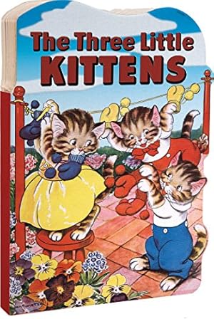 Imagen del vendedor de The Three Little Kittens - Board Book. (Book-Children's) [Board book ] a la venta por booksXpress