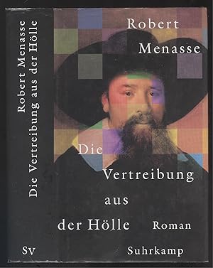 Image du vendeur pour Die Vertreibung aus der Hlle. Roman. mis en vente par Versandantiquariat Markus Schlereth