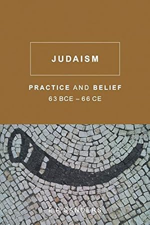 Immagine del venditore per Judaism: Practice and Belief, 63BCE-66 CE [Soft Cover ] venduto da booksXpress