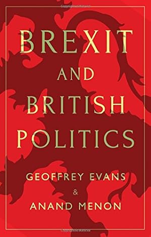 Immagine del venditore per Brexit and British Politics by Evans, Geoffrey, Menon, Anand [Paperback ] venduto da booksXpress