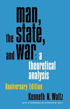 Seller image for Man, the State, and War : A theoretical analysis for sale by GreatBookPrices