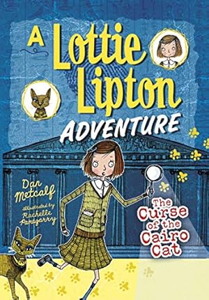 Imagen del vendedor de The Curse of the Cairo Cat: A Lottie Lipton Adventure (Adventures of Lottie Lipton) [Soft Cover ] a la venta por booksXpress