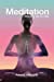 Immagine del venditore per Meditation: Waking Up to Life [Soft Cover ] venduto da booksXpress