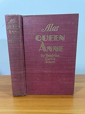 Seller image for Alas Queen Anne A reading of her life for sale by Matthew's Books