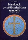 Bild des Verkufers fr Handbuch der frhchristlichen Symbolik-Gott Kosmos Mensch zum Verkauf von Gabis Bcherlager