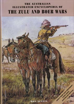 Image du vendeur pour The Australian Illustrated Encyclopedia of The Zulu and Boer Wars. mis en vente par Berkelouw Rare Books