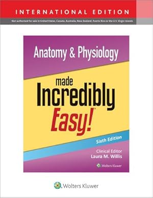 Immagine del venditore per Anatomy & Physiology Made Incredibly Easy! International Edition venduto da Rheinberg-Buch Andreas Meier eK