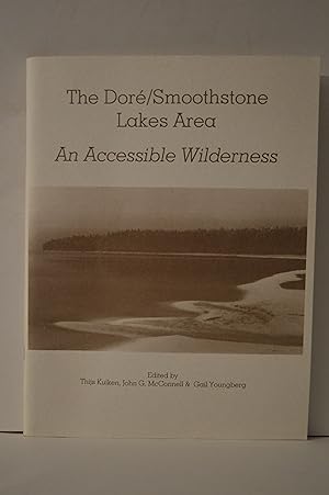 Seller image for The Dore Smoothstone Lakes Area An Accessible Wilderness for sale by Lavendier Books