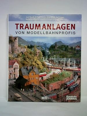 Imagen del vendedor de Traumanlagen von Modellbahnprofis a la venta por Celler Versandantiquariat