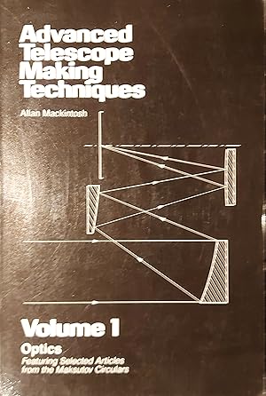 Seller image for Advanced Telescope Making Techniques Vol.1, Optics for sale by Mister-Seekers Bookstore