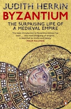 Bild des Verkufers fr Byzantium : The Surprising Life of a Medieval Empire zum Verkauf von AHA-BUCH GmbH