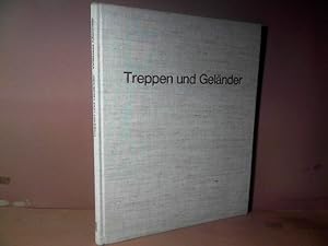 Seller image for Treppen und Gelnder. Werkstoffe, Konstruktionen, Gestaltungen. for sale by Antiquariat Deinbacher