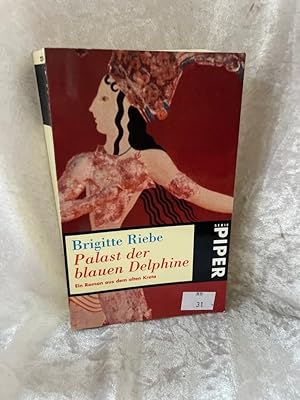 Image du vendeur pour Palast der blauen Delphine: Ein Roman aus dem alten Kreta (Piper Taschenbuch) Ein Roman aus dem alten Kreta mis en vente par Antiquariat Jochen Mohr -Books and Mohr-