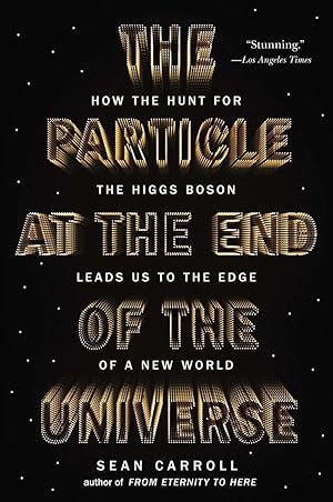 Bild des Verkufers fr The Particle at the End of the Universe zum Verkauf von moluna