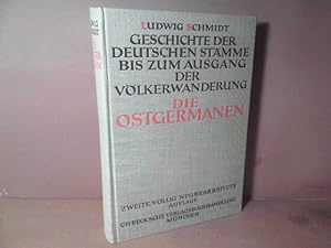 Immagine del venditore per Die Ostgermanen. (= Geschichte der deutschen Stmme bis zum Ausgang der Vlkerwanderung). venduto da Antiquariat Deinbacher